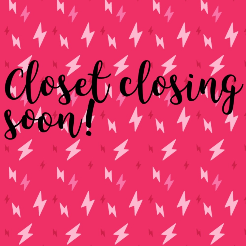 💗 CLOSET CLOSING SOON 💗